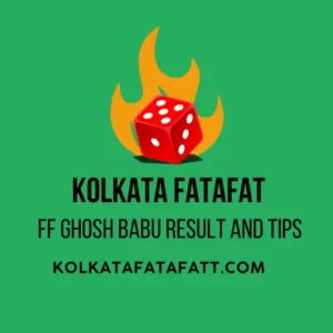 Kolkata Fatafat Ghosh Babu Tips 1 Kolkata Fatafat Ghosh Babu Tips - Kolkata FF Ghosh Babu Tips